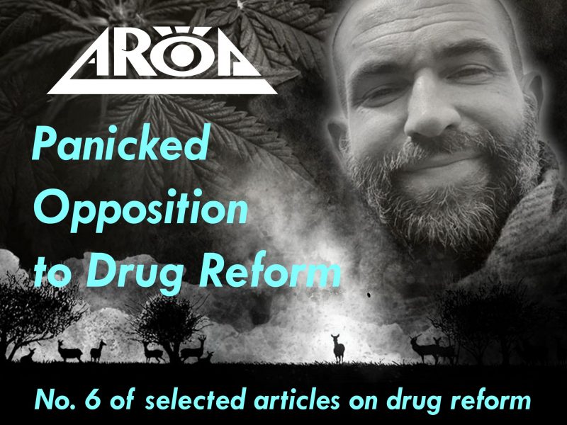Panicked opposition to drug reform - Mikalsen - AROD